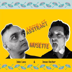 Jonas Kocher - Abstract Musette (vinyl LP)