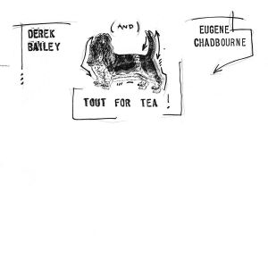 Eugene Chadbourne - Tout For Tea! (vinyl 10\