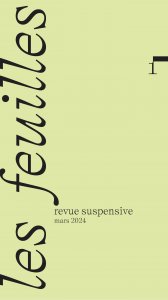  - Les Feuilles – Revue suspensive #01
