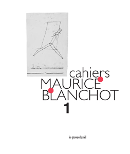  - Cahiers Maurice Blanchot #01