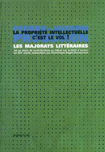 Pierre-Joseph Proudhon - Les majorats littéraires (« La propriété intellectuelle c\'est le vol ! ») 