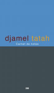 Djamel Tatah. Le théâtre du silence