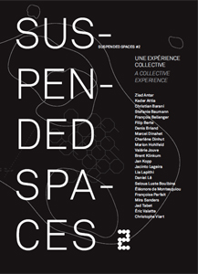  Suspended spaces - Suspended spaces - A Collective Experience