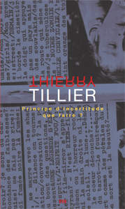 Thierry Tillier - Principe d\'incertitude 