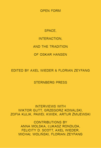 Open Form - Space, Interaction, and the Tradition of Oskar Hansen