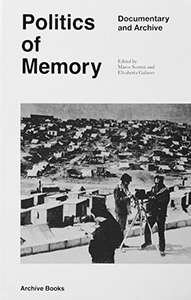 Politics of Memory - Documentary and Archive