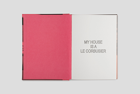 My House is a Le Corbusier / Broken English