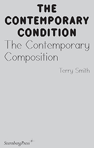 Terry Smith - The Contemporary Condition 