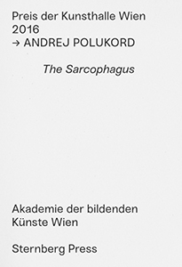 Andrej Polukord - The Sarcophagus 