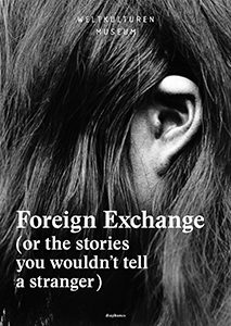  - Foreign Exchange (or the stories you wouldn\'t tell a stranger) 