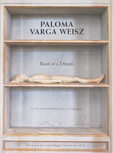 Paloma Varga Weisz - Root of a Dream