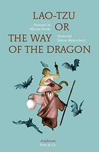 Miriam Henke - Lao-Tzu - Or the Way of the Dragon