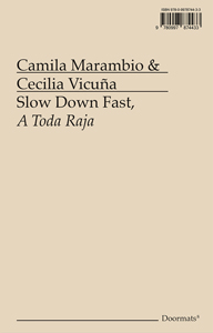 Camila Marambio - Slow Down Fast, A Toda Raja