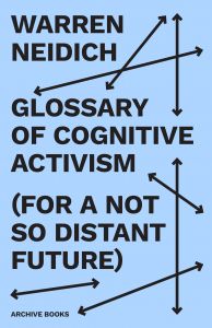 Warren Neidich - The Glossary of Cognitive Activism 