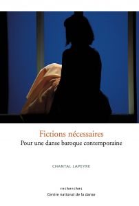 Chantal Lapeyre - Fictions nécessaires 