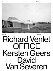 OFFICE Kersten Geers David Van Severen, Richard Venlet - Dixit #03