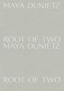 Maya Dunietz – Root of Two