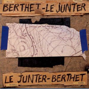 Pierre Berthet - Berthet-Le Junter (CD)