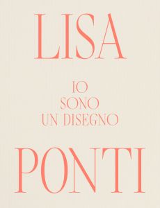Lisa Ponti – Io sono un disegno