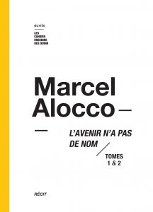 Marcel Alocco - L\'avenir n\'a pas de nom 