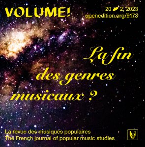 Volume ! - La fin des genres musicaux ? Catégoriser les musiques populaires