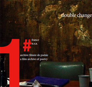 Double Change - Archive filmée de poésie – 2004-2005 (DVD)