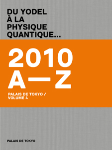 Du Yodel à la Physique Quantique... - 2010 A-Z