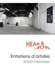 Hear & Now - Entretiens d\'artistes (+ CD)