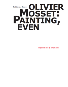 Catherine Perret - Olivier Mosset - Painting, even