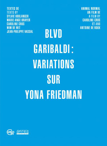 Yona Friedman - Blvd Garibaldi - Variations sur Yona Friedman (livre / DVD)