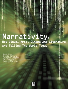  - Narrativity: How Visual Arts, Cinema and Literature Are Telling the World Today 