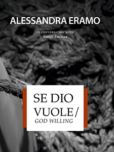 Alessandra Eramo - Se Dio Vuole / God Willing (livre)