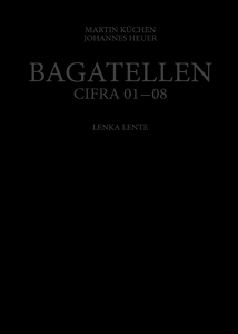 Johannes Heuer - Bagatellen / Cifra 01-08 (coffret + CD)