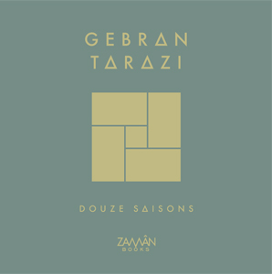 Gebran Tarazi - Douze saisons
