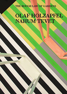 Olaf Holzapfel, Nahum Tevet - The Rough Law of Gardens 
