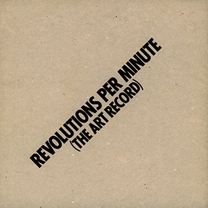  - Revolutions Per Minute (The Art Record) (2 vinyl LP) 