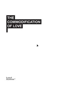  - The Commodification of Love 