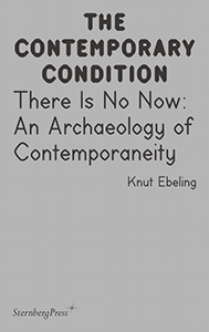 Knut Ebeling - The Contemporary Condition 