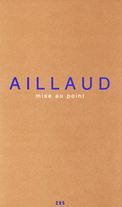 Gilles Aillaud - Mise au point - Edition de tête