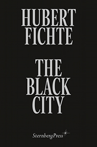 Hubert Fichte - The Black City 