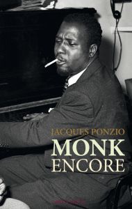 Jacques Ponzio - Monk encore