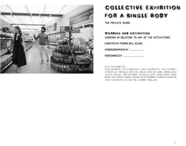 Collective Exhibition for a Single Body