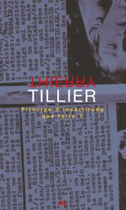 Thierry Tillier - Principe d\'incertitude 
