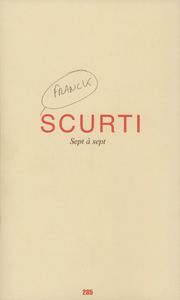 Franck Scurti - Sept à sept - Edition de tête