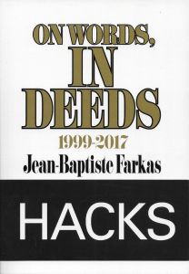 Jean-Baptiste Farkas - On words, in deeds