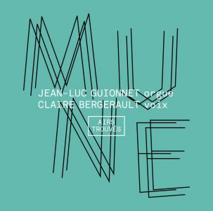 Claire Bergerault - MUNE - Airs trouvés (2 vinyl LP)