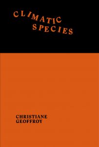 Christiane Geoffroy – Climatic Species