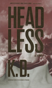  K. D.<!----> - Headless