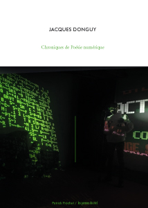 Jacques Donguy - Chroniques de Poésie numérique