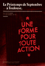 Printemps de septembre à Toulouse - A Form for Every Kind of Action